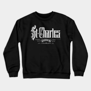 Vintage Saint Charles, MO Crewneck Sweatshirt